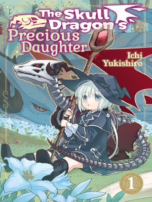 cover image of The Skull Dragon's Precious Daughter, Volume 1
